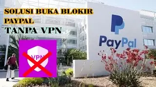 Begini SOLUSI Paypal Diblokir Kominfo 2022