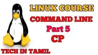 Most Needed Command || CP || Linux Course || Tech In Tamil