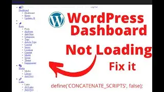 WordPress Admin Dashboard not loading correctly - Fixed it!