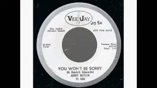 Jerry Butler--"You Won't Be Sorry"