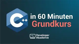 C++ Tutorial für Anfänger: Lerne C++ in 60 Minuten (deutsch)