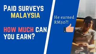 Online Surveys for Money - Is It Real?  |Member Review -Chun Kit | Paid Survey in Malaysia