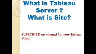 What is Site in Tableau Server ?