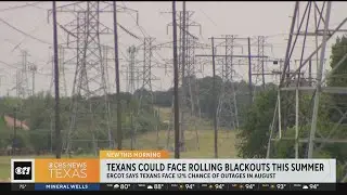 ERCOT says Texans could face rolling blackouts this summer