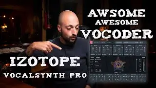 How to make vocoders the easy way with VocalSynth Pro by IZOTOPE