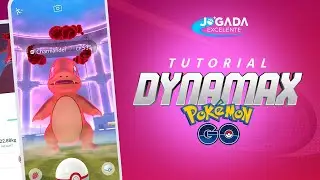 Como funciona o Dynamax no Pokémon GO! Tudo que você precisa saber sobre a nova mecânica!