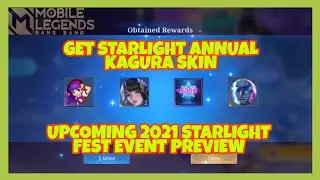 UPCOMING 2021 STARLIGHT FEST EVENT! HOW TO GET KAGURA ANNUAL STARLIGHT SKIN 2021! MLBB