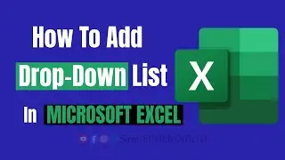 How to add a drop down list in Microsoft Excel 