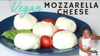 Vegan Mozzarella Cheese Recipe that Melts and Stretches | Tastes Delicious