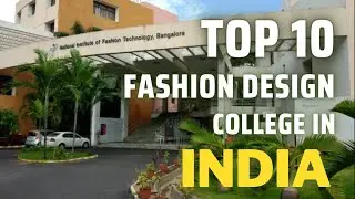 Top 10 Fashion Design Colleges in India 2023