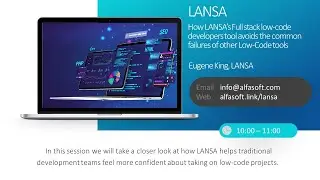 LANSA - How LANSA’s Low-Code Developers Tool avoids the common failures of other Low-Code tools