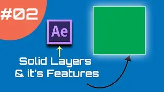 Solid Layer and it's Features | After Effects | Basics Beast