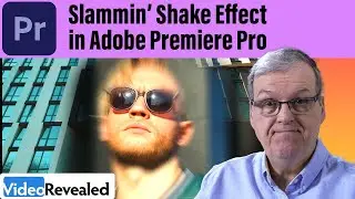 Slammin' Shake Effect in Adobe Premiere Pro