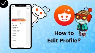 How to Edit Reddit Profile? - Reddit Tips