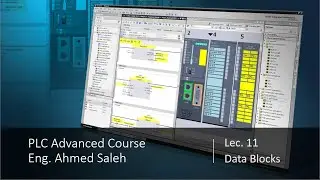 PLC Advanced - Lec 11 - Structure programming 3 : Data Blocks