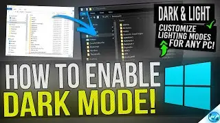 🔧 How to ENABLE Dark Mode OR Custom Lighting Modes in Windows 10!