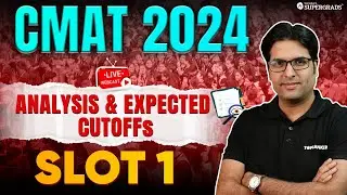 CMAT 2024 Live Exam Analysis | CMAT 2024 Expected Cut Offs | CMAT 2024 Slot 1 Paper Analysis