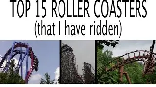 Top 15 Roller Coasters in the U.S. (Late 2015)