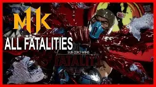 Mortal Kombat 11 All Fatalities [1440p 60fps]