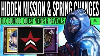 Destiny 2: SPRING UPDATES & FUTURE CONTENT! New Unlocks, Secret Mission, Quest Nerfs, Cheap DLC!