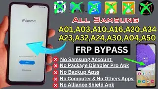 All Samsung FRP Bypass 2024 || A01,A03,A10,A20,A23,A30,A34,A50 || Google Account Unlock || Easy Way