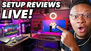 REVIEWING YOUR GAMING & STREAMING SETUPS (*LIVE*)