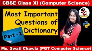 Dictionary Ques Ans (Part - 1) | CBSE Class 11 and 12 Computer Science with Python