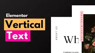 How to Make Vertical Text in WordPress using Elementor | Elementor Tips and Tricks