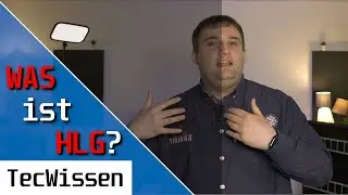 Was ist HLG? | Hybrid Log Gamma einfach erklärt! | TecWissen