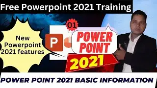 (119) POWER POINT 2021 BASIC INFORMATION💥Free Powerpoint 2021 Training💥New Powerpoint 2021 features