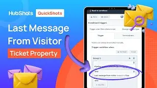 HubSpot's 'Last Message from Visitor' Tracker: Quick, Effective Customer Response