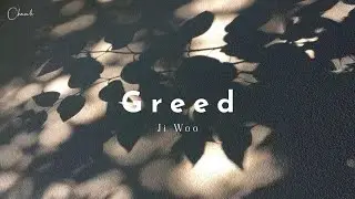 [Vietsub + Lyrics] Greed - Jiwoo