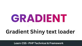 Gradient Shiny text loader || How to make Gradient HTML text loader || Gradient Shiny Loader