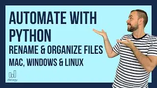 Automate with Python: Rename and Organize Your Files with Python - Python Sort Files