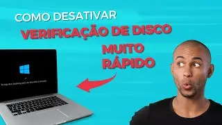 Como desabilitar a verificação de disco na inicialização do Windows 10 e 11 facilmente EM 1 MINUTO