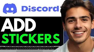 HOW TO ADD STICKERS ON DISCORD (2024) FULL GUIDE