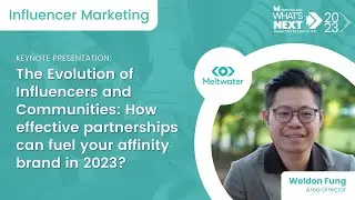 The evolution of influencers and communities | What's NEXT 2023 Conference