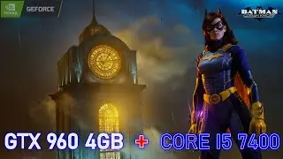 BATMAN GOTHAM KNIGHTS | BATMAN GOTHAM KNIGHTS GTX 960 4GB--1080P ULTRA | CORE I5 7400 |no commentary