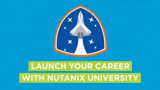 Launch your Career with Nutanix University