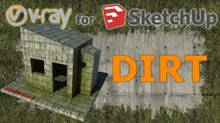 V ray For Sketchup Tutorial - Dirt Material