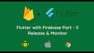 Flutter with Firebase | Part - 5 | Firebase Crashlytics & App Distribution