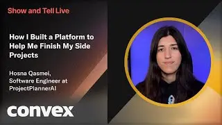 Show & Tell Live: How I Built a Platform to Help Me Finish My Side Projects with Hosona Qasmei