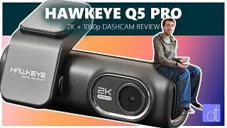 Hawkeye Q5 Pro Review - 1440p + 1080p Dashcam Review with Tons of Samples