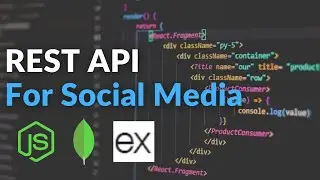 Build A Social Media Backend REST API With Node.JS | Node Express MongoDB Real-World Project |