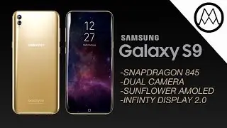 Samsung Galaxy S9 Details LEAKED.