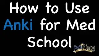 How to Use Anki for Med School