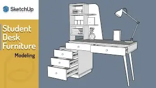 How to Create a Student Desk | Sketchup | Part 1