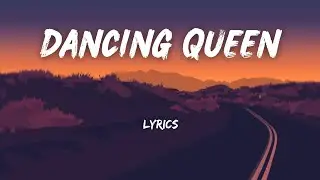 ABBA - Dancing Queen ( Lyrics )