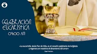 Eucaristía -  17.07.2023 - 