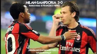 MILAN-SAMPDORIA 3-0 - Radiocronaca di Francesco Repice (16/4/2011) da Radiouno RAI